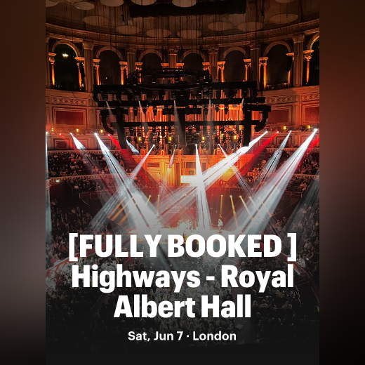 [FULLY BOOKED ] Highways Royal Albert Hall, South Kensington, United